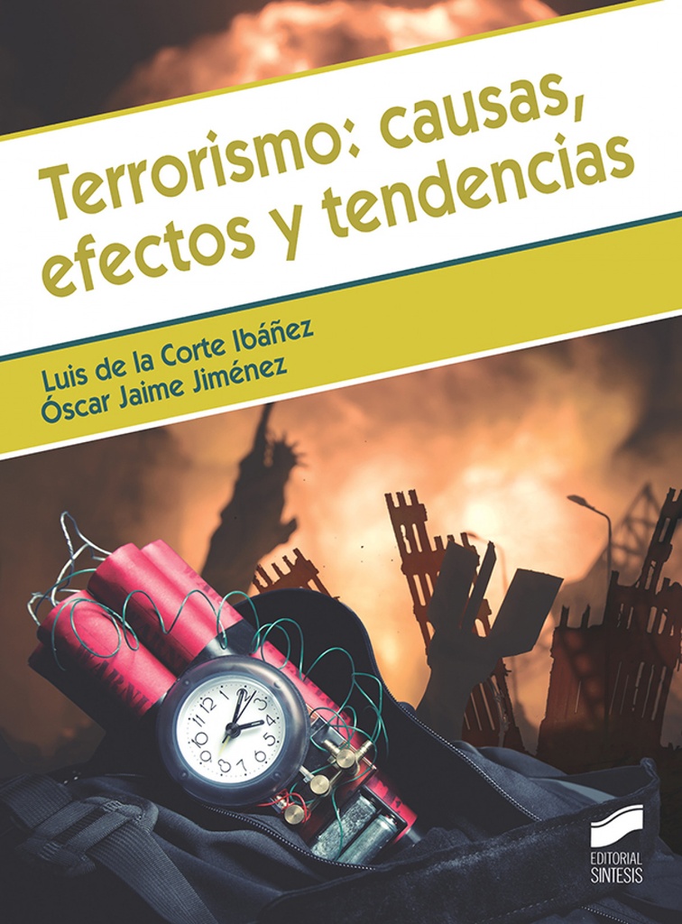 [9788413572000] Terrorismo: causas, efectos y tendencias