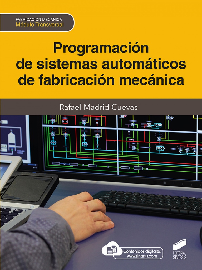 [9788413572017] Programación de sistemas automáticos de fabricación mecánica
