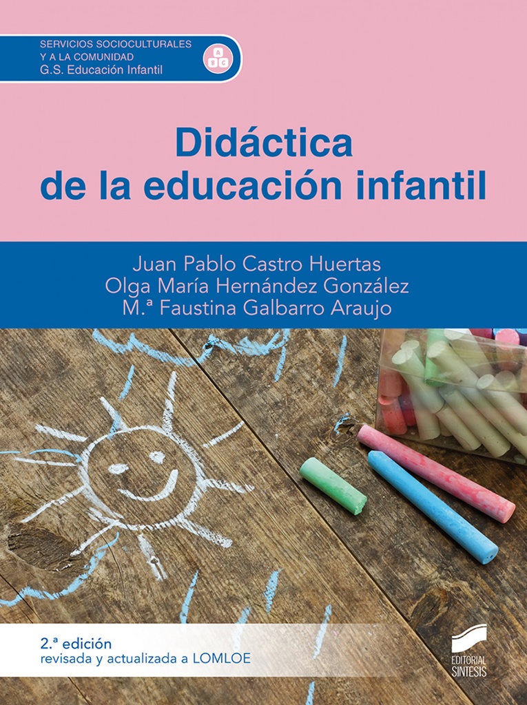 [9788413572130] Didáctica de la educación infantil (2.ª edición revisada y actualizada a LOMLOE