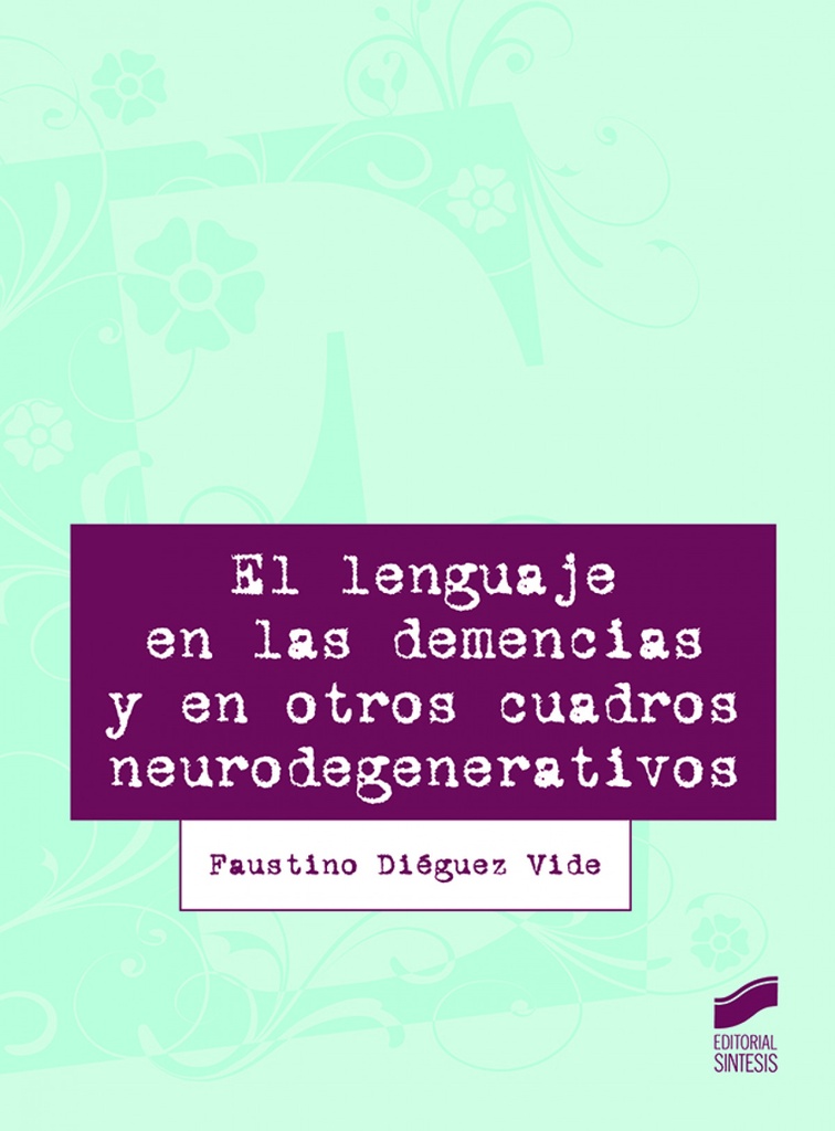 [9788413572581] El Lenguaje en las Demencias y en Otros
