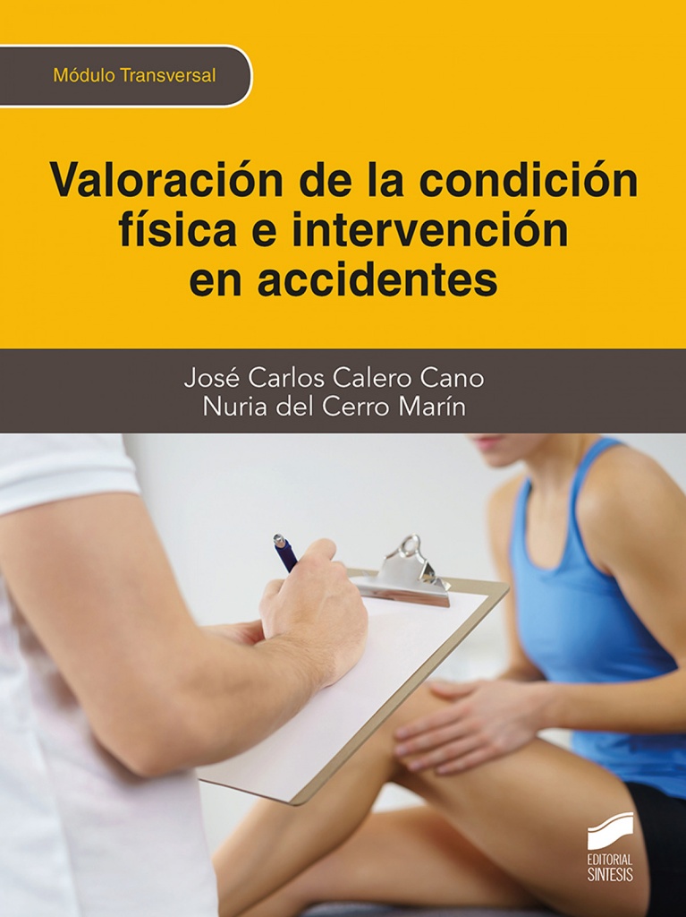 [9788413572611] Valoracion de la Condicion Fisica e Intervencion en Accidentes