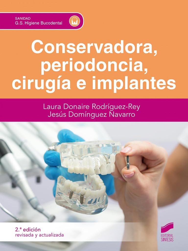 [9788413572802] Conservadora, periodoncia, cirugÍA e implantes