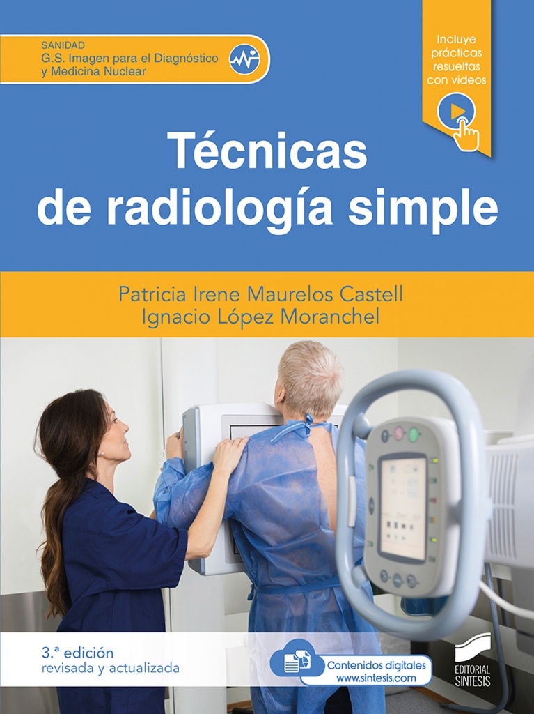 [9788413572833] Tecnicas de radiologia simple