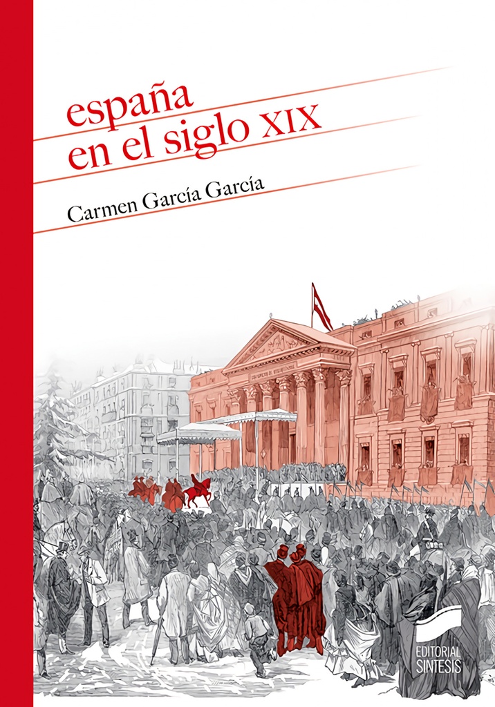 [9788413573021] Espa?a en el Siglo XIX
