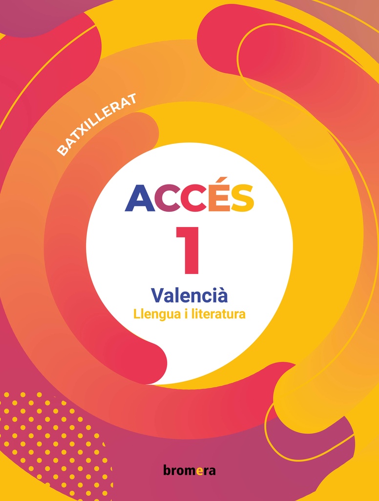 [9788413582375] Accés 1r Batxillerat. Valencià: llengua i literatura