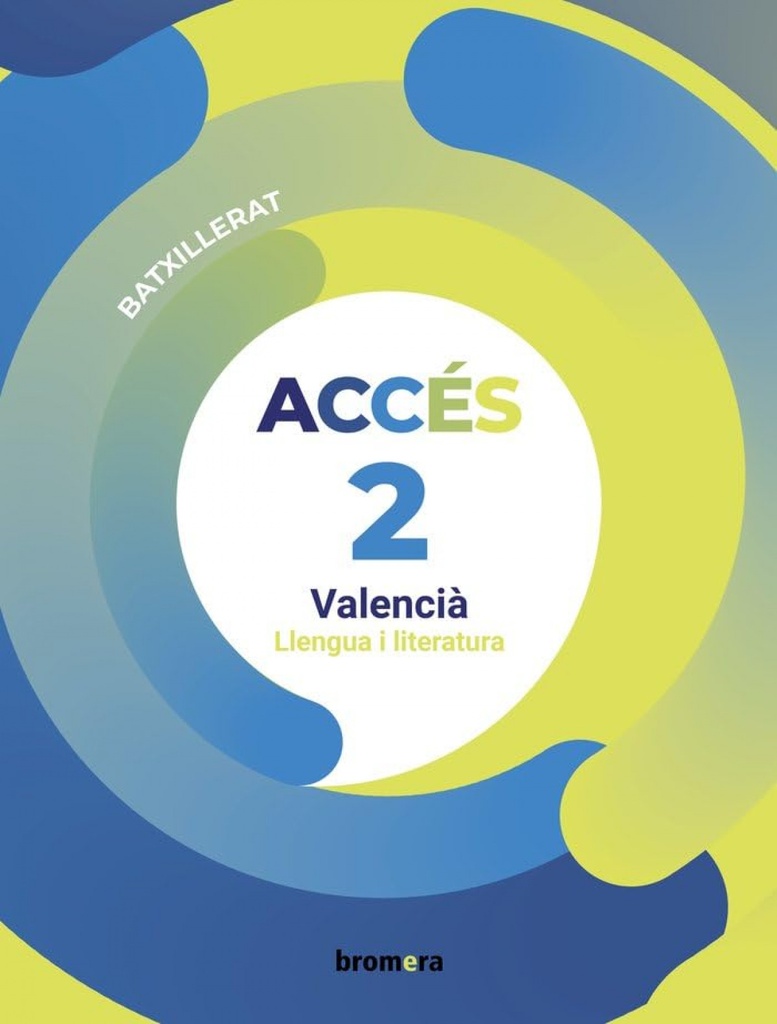 [9788413584409] Accés 2n Batxillerat. Valencià: llengua i literatura