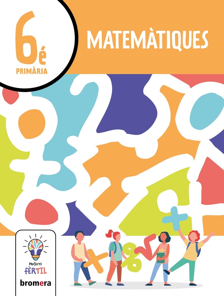[9788413584461] Matemàtiques 6. Projecte Fèrtil