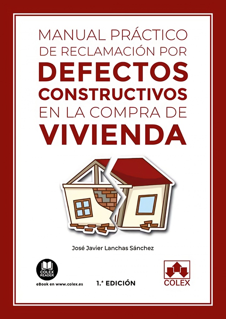 [9788413594590] Manual práctico de reclamación por defectos constructivos en la compra de vivien