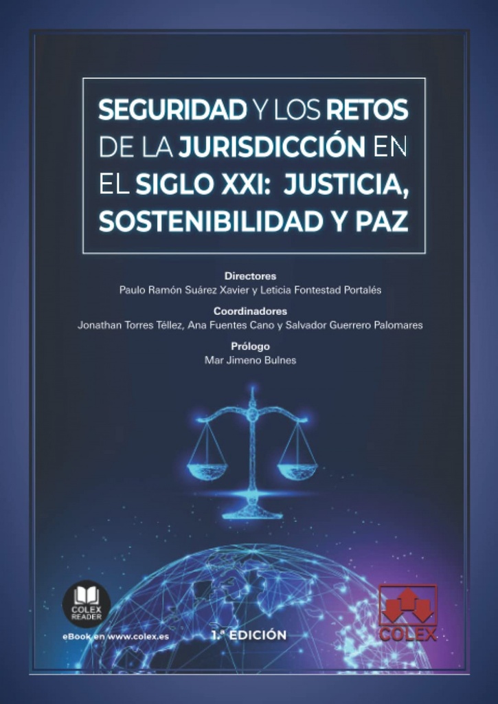 [9788413595160] Seguridad y los retos de la jurisdicción en el siglo XXI: justicia, sostenibilid