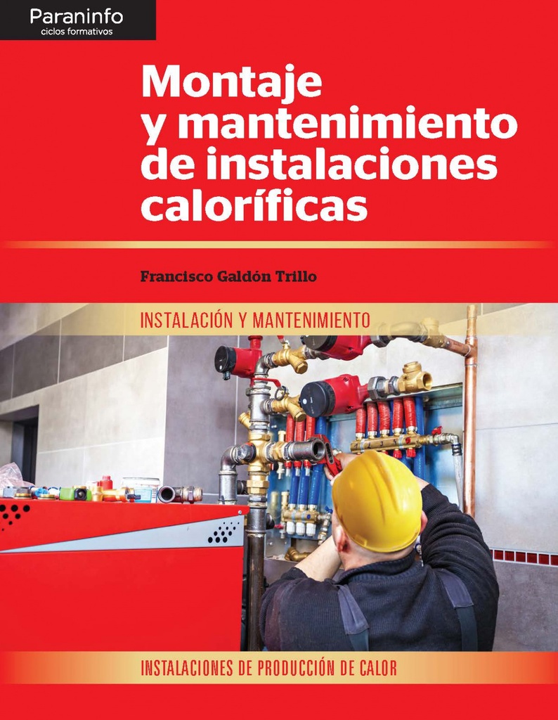 [9788413660844] Montaje y mantenimiento de instalaciones caloríficas