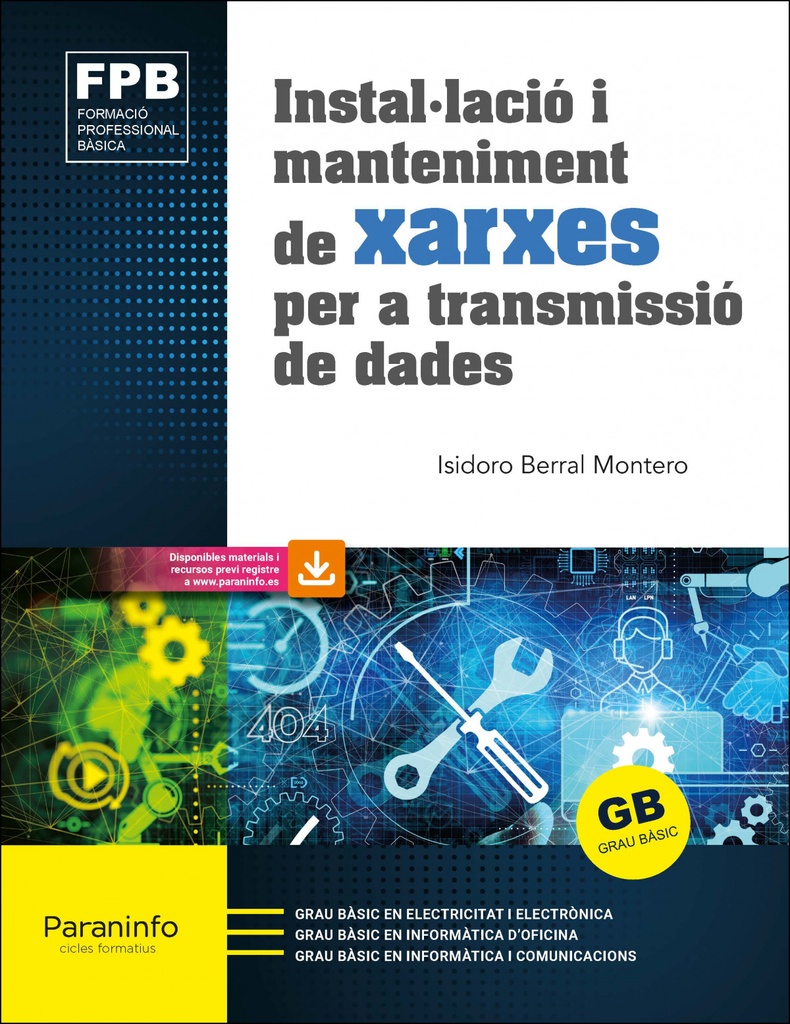 [9788413661858] Instal·lació i manteniment de xarxes per a transmissió de dades Ed. 2021