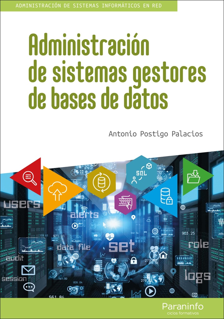[9788413665290] Administración de sistemas gestores de bases de datos