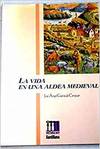 La Vida en Una Aldea Medieval
