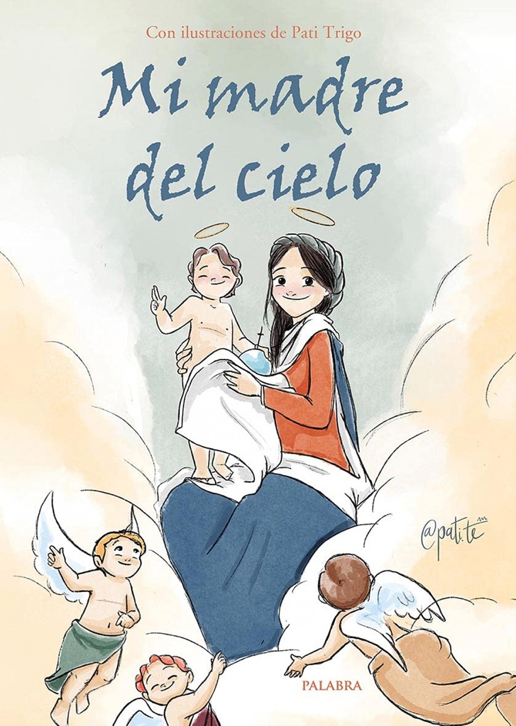 [9788413680743] Mi Madre del Cielo
