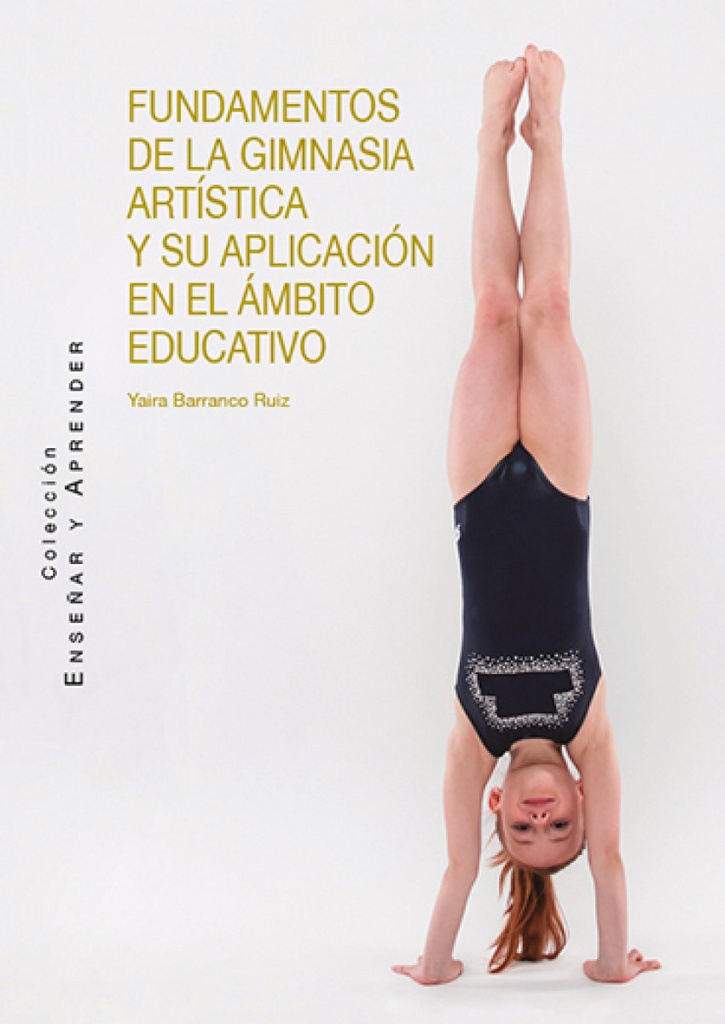 [9788413690858] Fundamentos de la Gimnasia Artistica y su Aplicacion