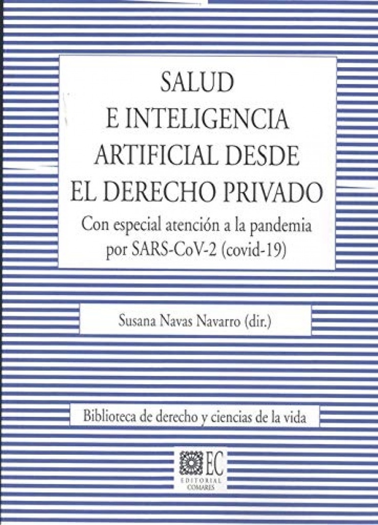 [9788413691183] Salud e inteligencia artificial desde el derecho privado. Con especial atención