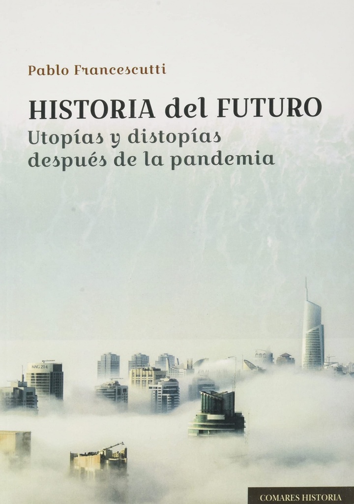 [9788413692753] Historia del Futuro