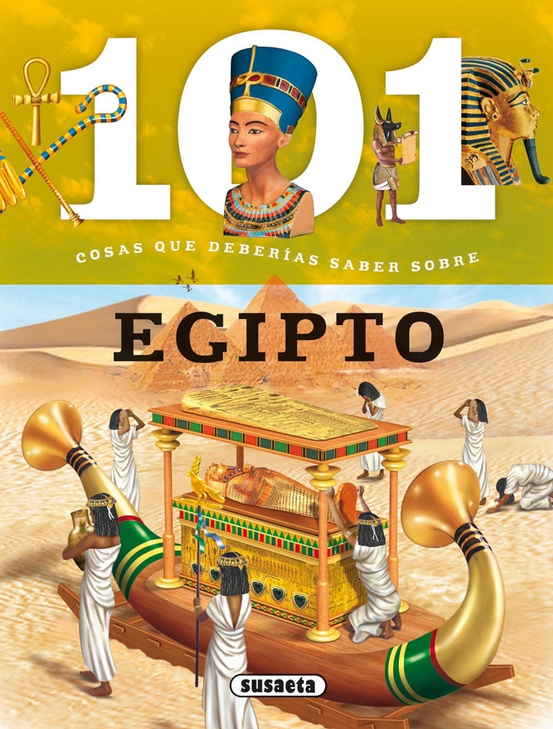 [9788467734652] Ciento una cosas que deberías saber sobre Egipto