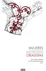 Mujeres Creadoras. Dibujo, Trazo y Discurso