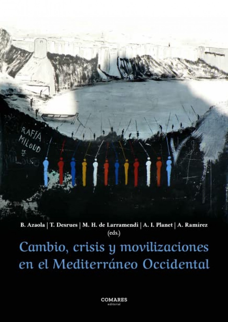 [9788413694764] Cambio, Crisis y Movilizaciones en el Mediterráneo Occidental