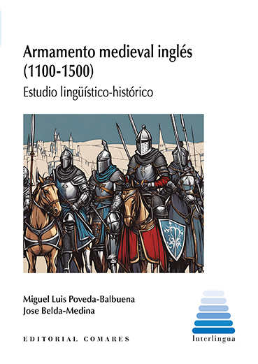 [9788413695983] Armamento Medieval Inglés (1100-1500)
