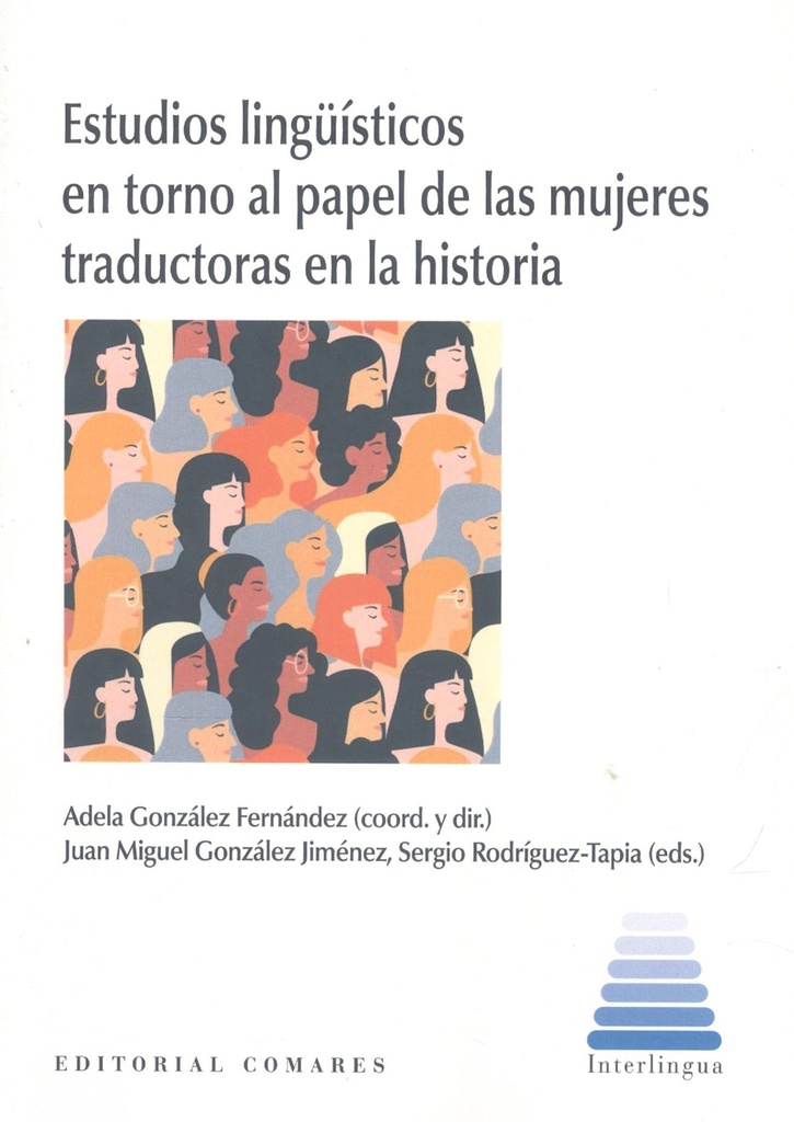 [9788413696317] Estudios Lingüísticos en Torno al Papel de las Mujeres Traductoras en la Histori