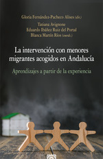 [9788413696393] La Intervención con Menores Migrantes Acogidos en Andalucía