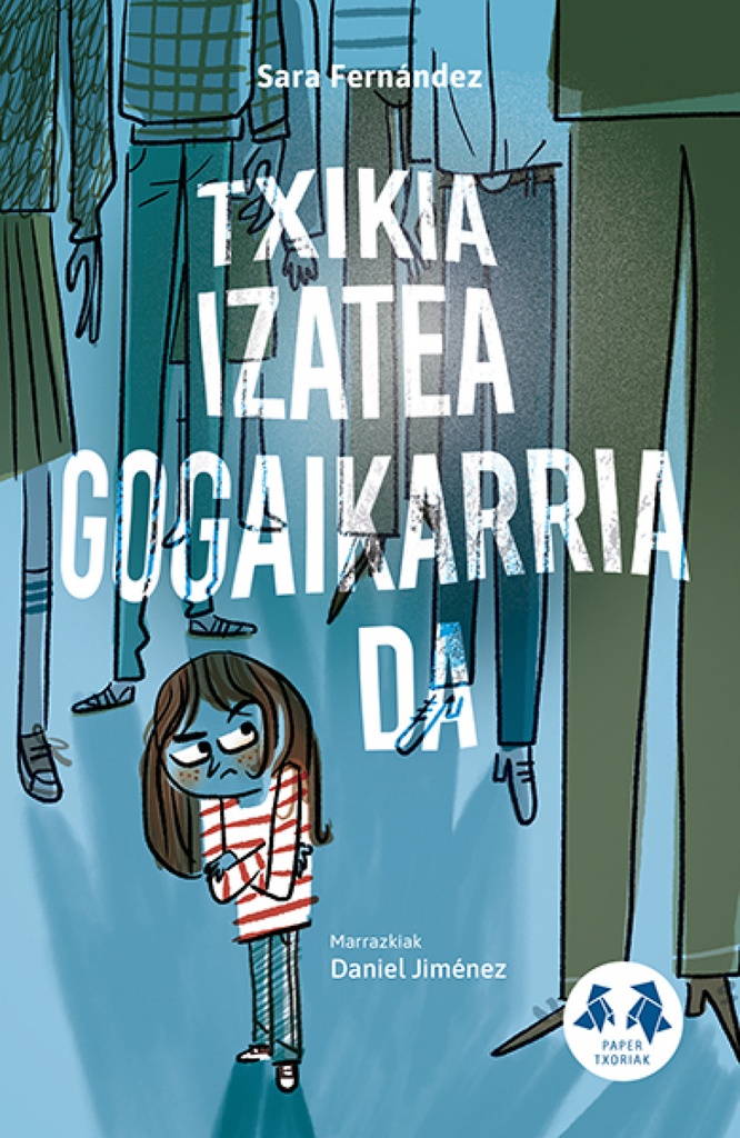 [9788413701370] Txikia izatea gogaikarria da