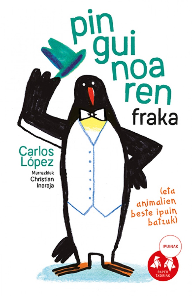 [9788413705026] (eus).pinguinoaren fraka.(paper txoriak sail gorria)