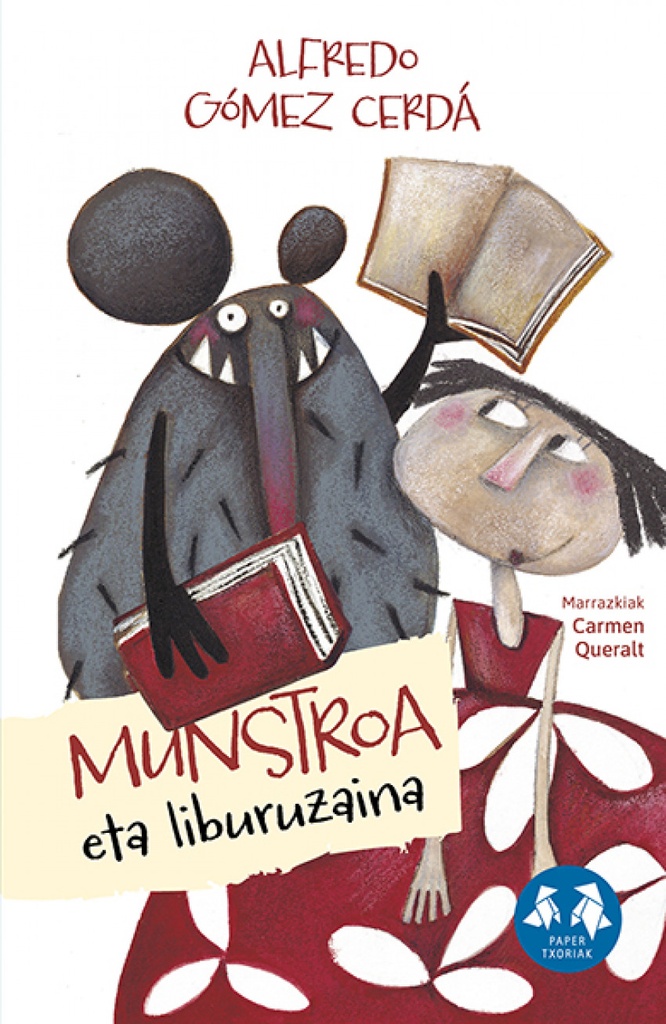 [9788413705033] (eus).munstroa eta liburuzaina.(paper txoriak sail urdina)