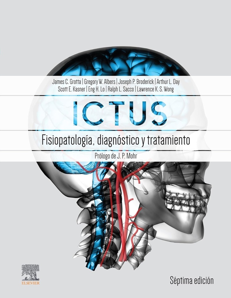 [9788413822747] Ictus: Fisiopatología, diagnóstico y abordaje