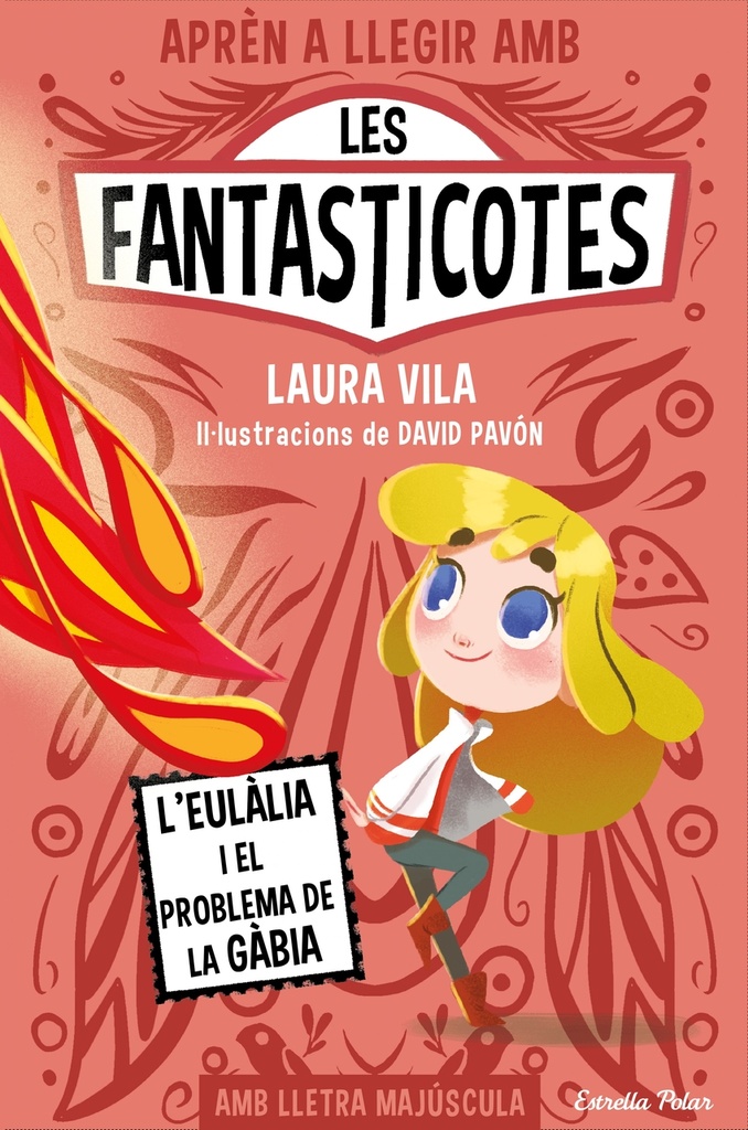 [9788413896366] Aprèn a llegir amb les Fantasticotes 5. L'Eulàlia i el problema de la gàbia