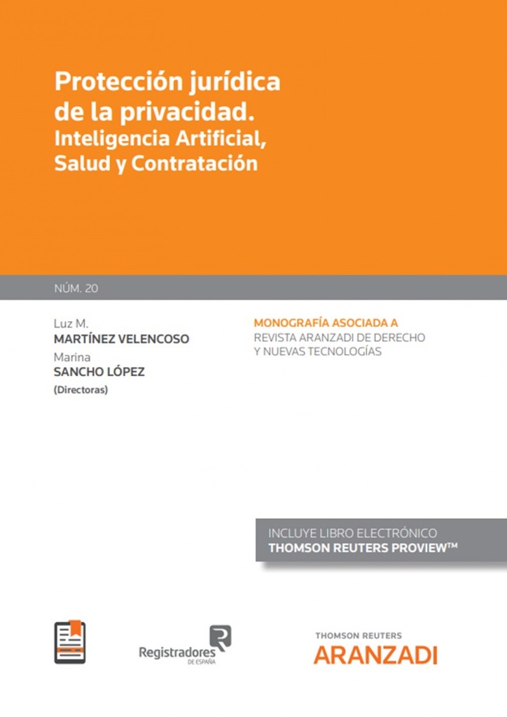 [9788413918006] Protección jurídica de la privacidad. Inteligencia Artificial, Salud y Contratac