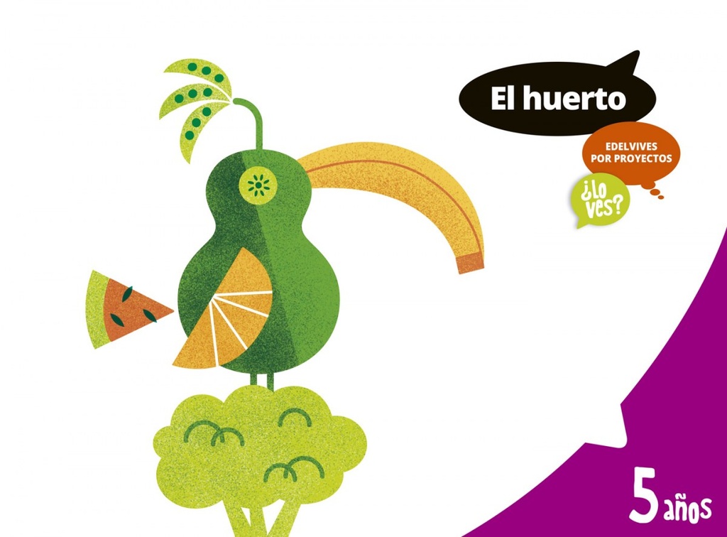 [9788414006696] Huerto 5 años. Proyectos ¿lo ves? 2017