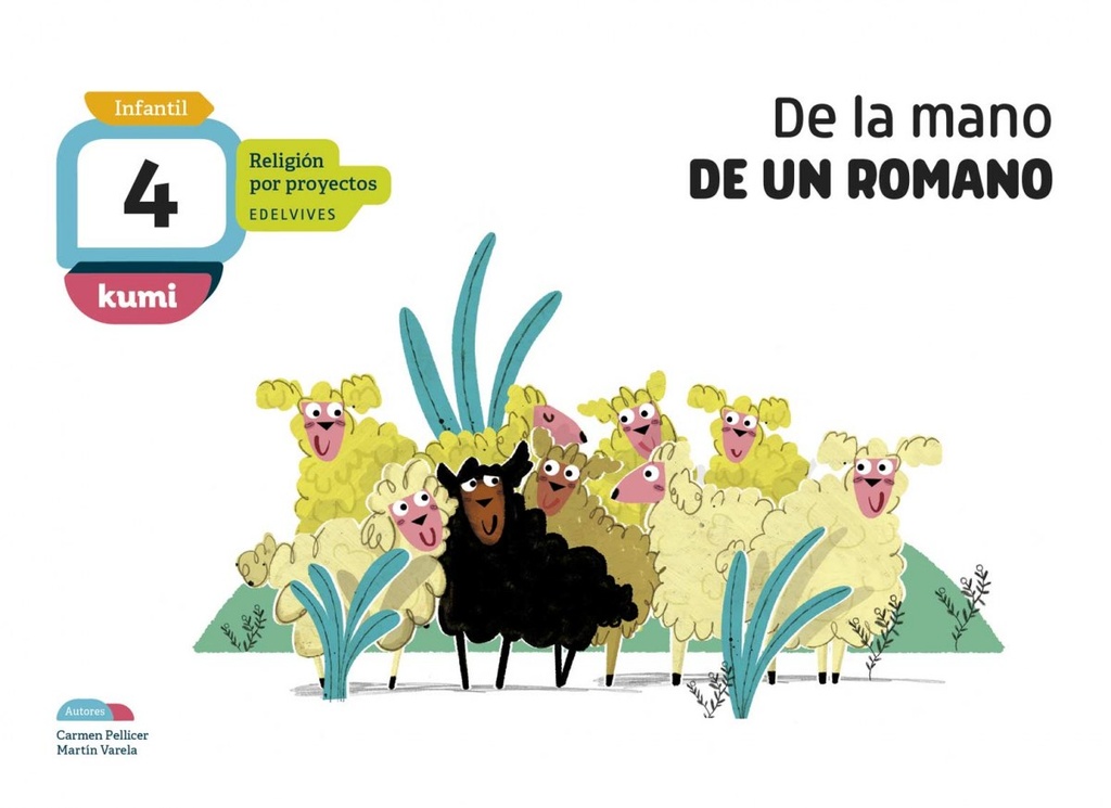 [9788414015582] De la Mano de un Romano 4 Años Proyecto Kumi Religión 2018
