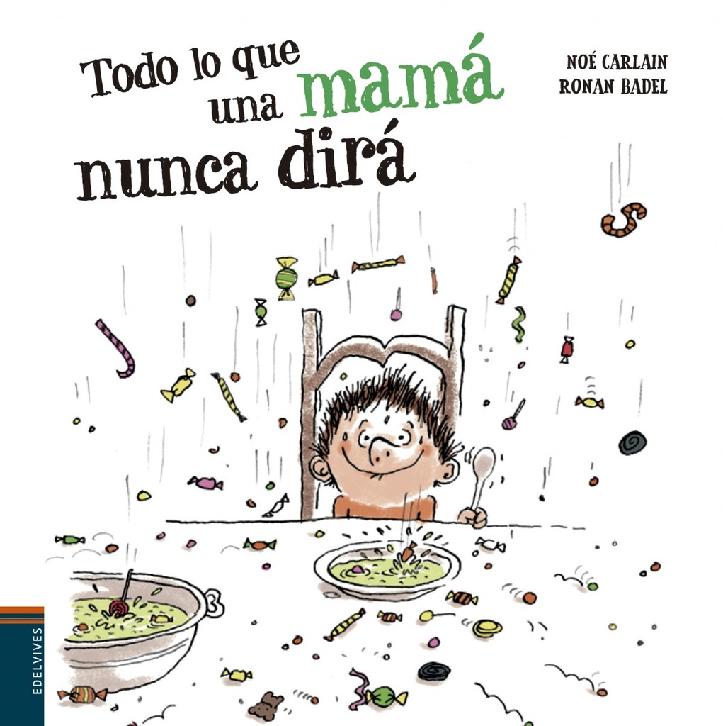 [9788414020517] Todo Lo que una Mamá Nunca Dirá