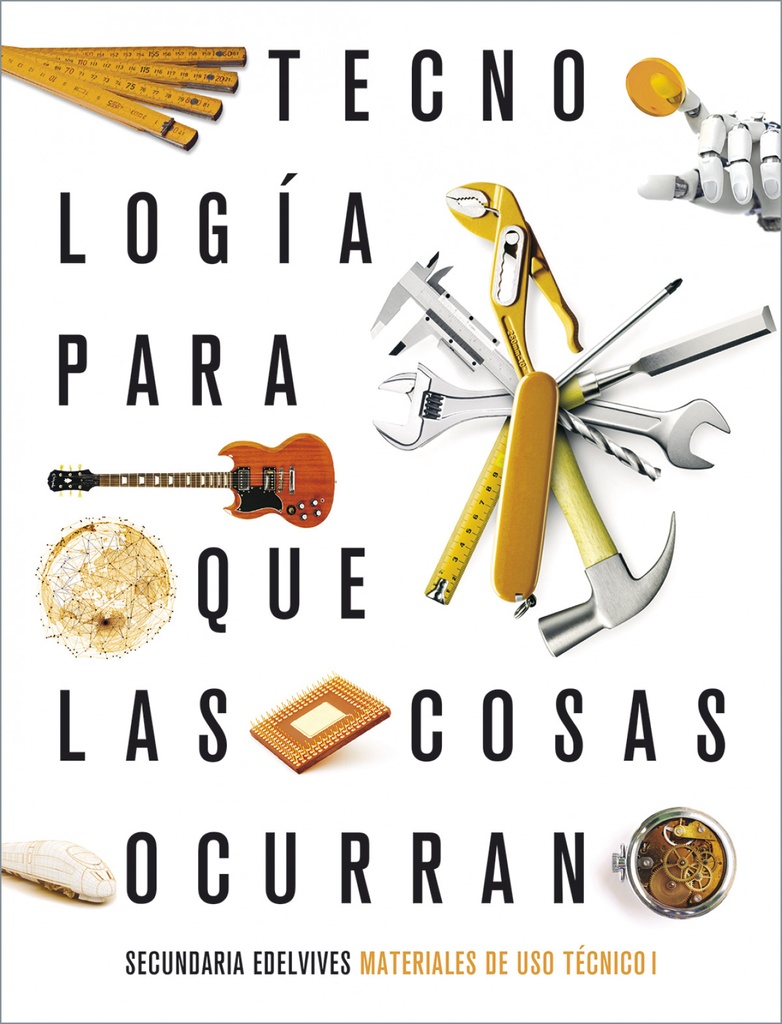[9788414027578] Proyecto: Para que las cosas ocurran - Tecnología: Materiales de uso técnico I: