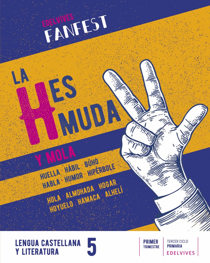 [9788414037867] LA H ES MUDA.LENGUA 5ºEP 22 FANFEST
