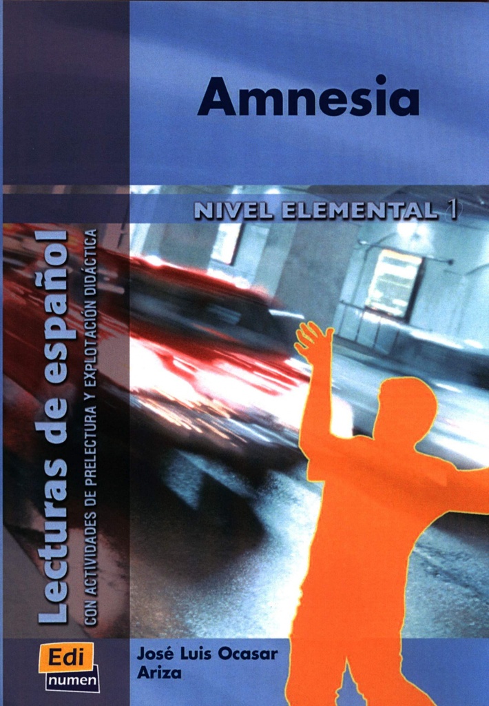 AMNESIA - Lectura graduada de español - Nivel Elemental I