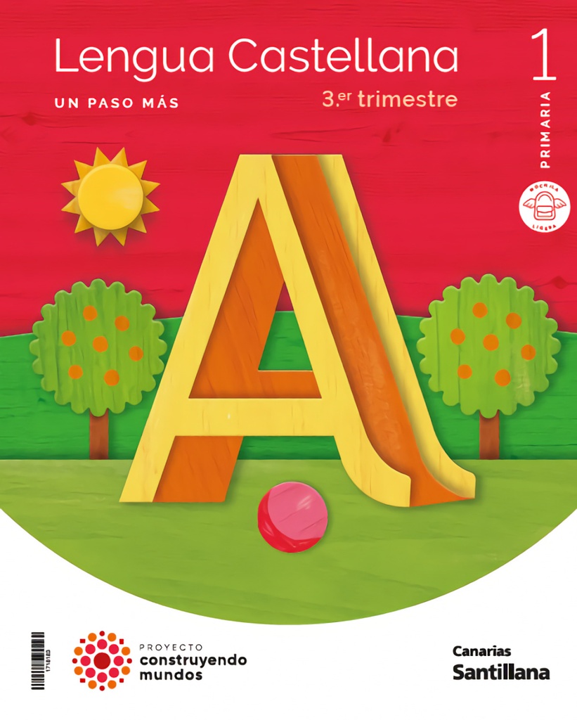 [9788414123386] LENGUA 1ºPRIMARIA. UN PASO MÁS. CONSTRUYENDO MUNDOS. CANARIAS 2023