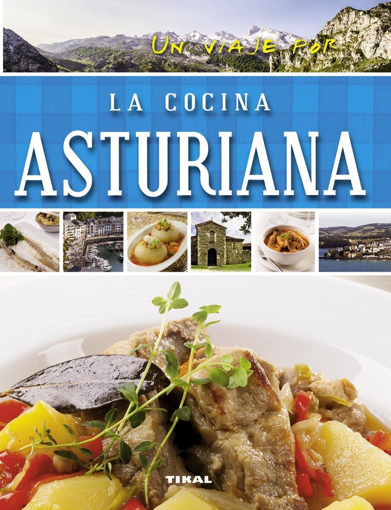 [9788499283371] Un viaje por la cocina asturiana