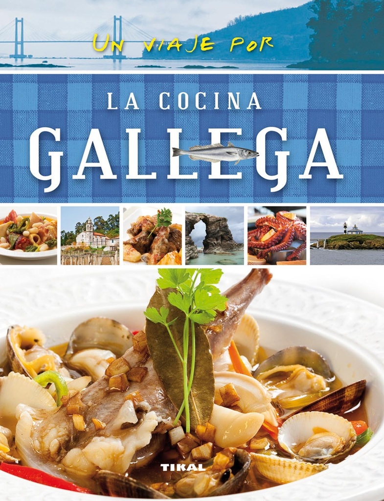 [9788499282473] Cocina gallega. Tikal