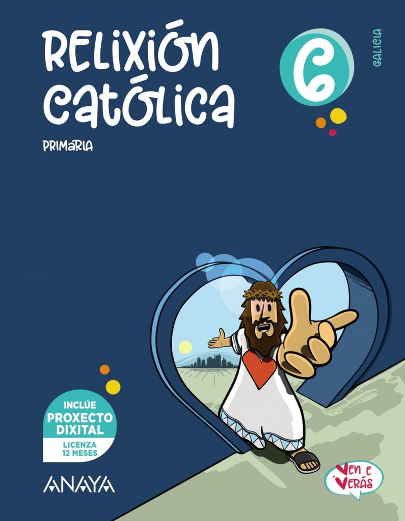 [9788414324226] RELIXIÓN CATÓLICA 6ºPRIMARIA. VEN E VERÁS. GALICIA 2023