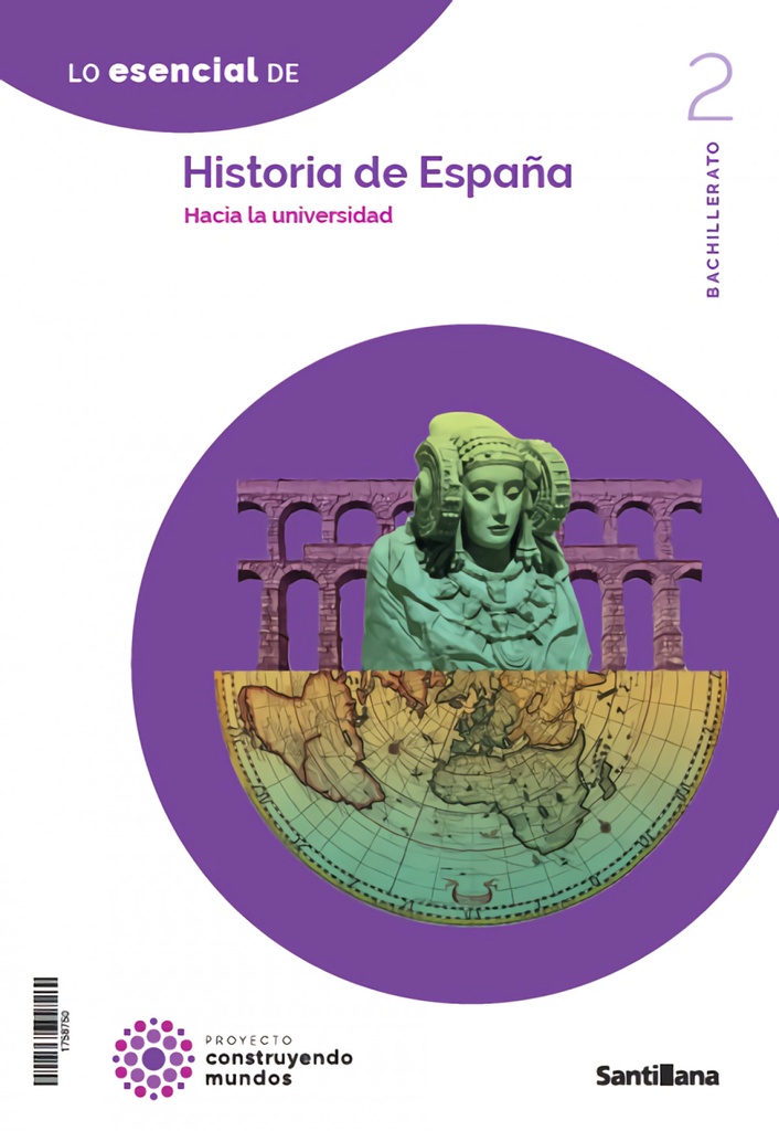 [9788414408797] Historia de España 2ºBACHILLERATO. Construyendo Mundos 2023
