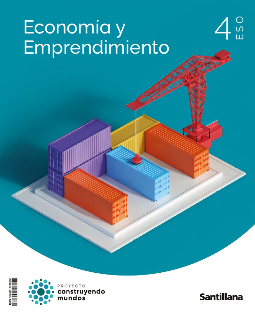 [9788414448472] ECONOMIA Y EMPRENDIMIENTO 4ºESO. CONSTRUYENDO MUNDOS 2023