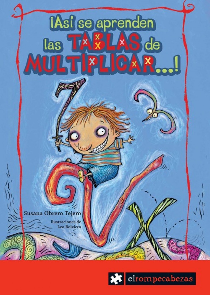 [9788415016090] íAsí se aprenden las tablas de multiplicar...!