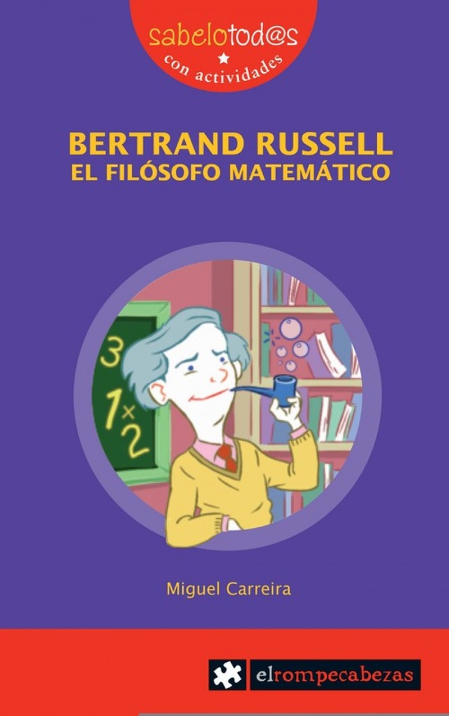 [9788415016205] BERTRAND RUSSELL el filósofo matemático