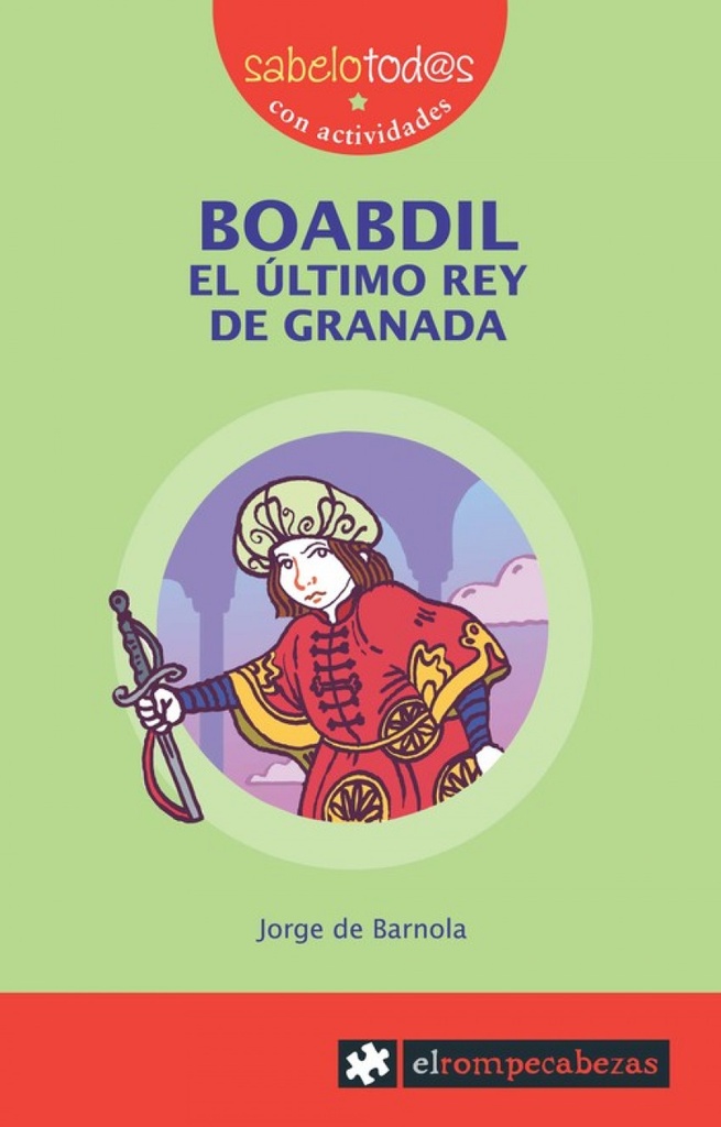 [9788415016434] Boabdil el ultimo rey de Granada