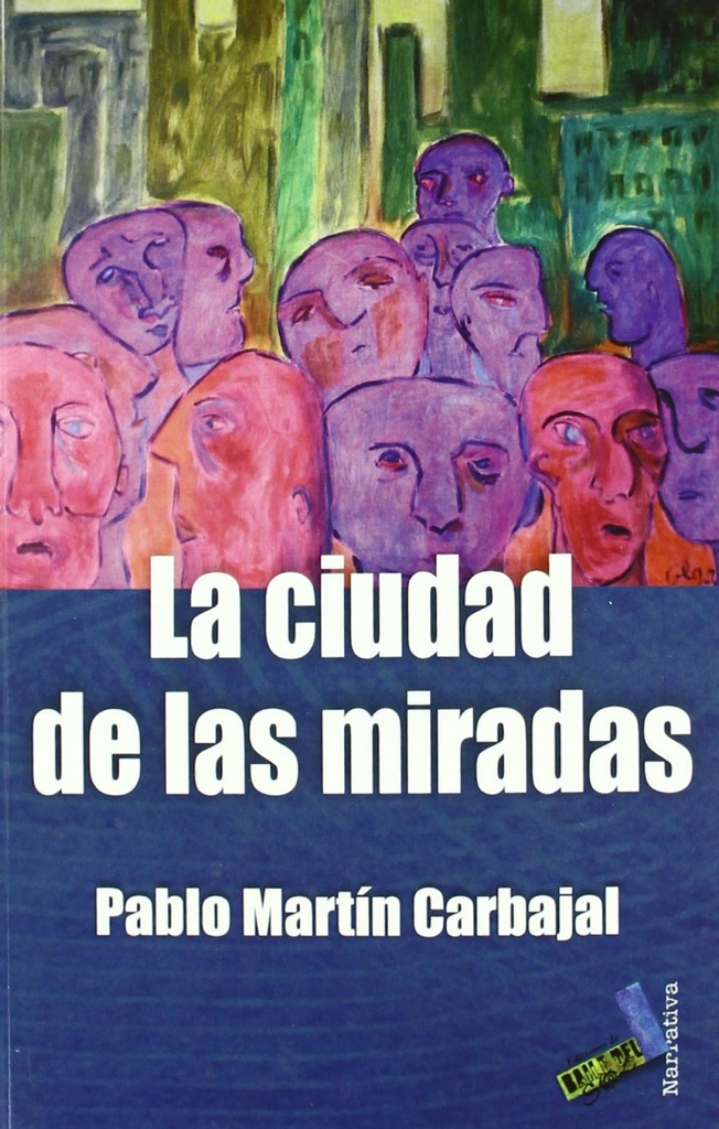 [9788415019084] La ciudad de las miradas