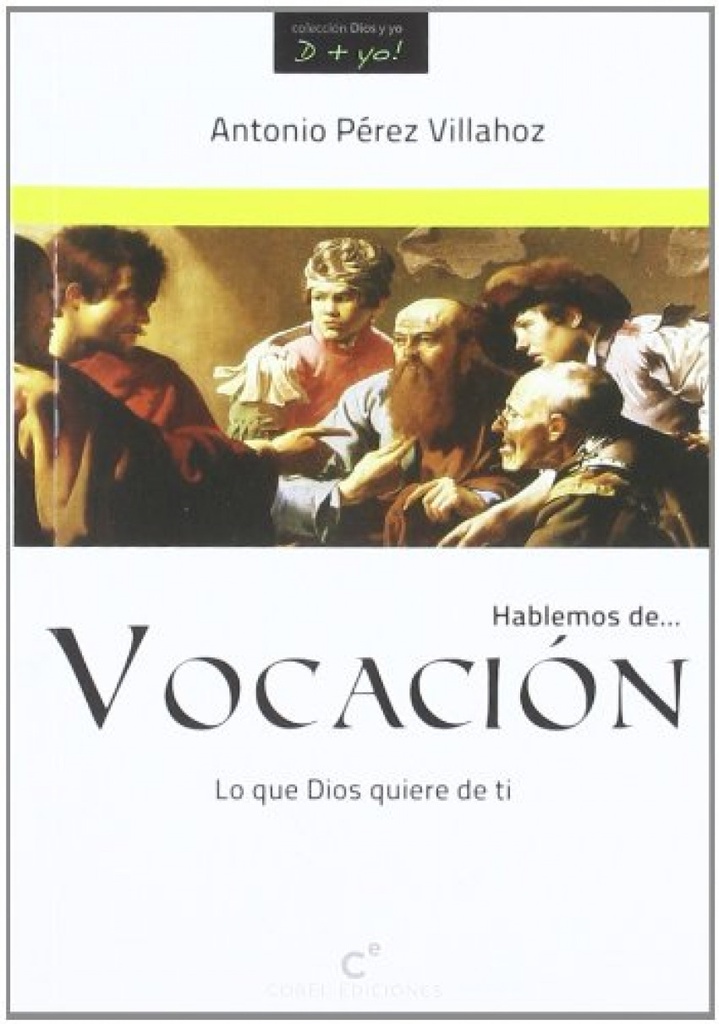 [9788415024286] Vocacion. Lo que Dios Quiere de Ti